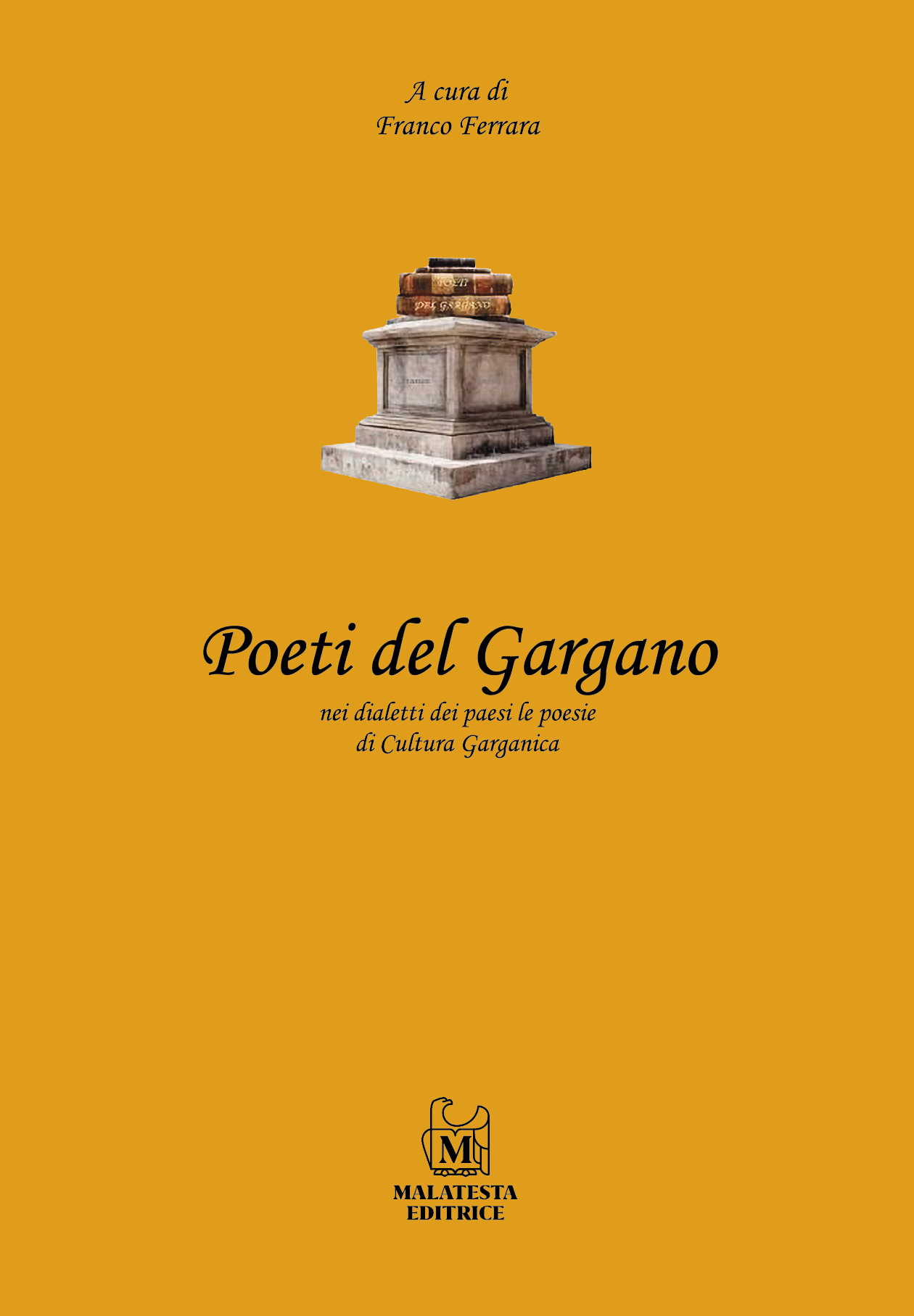 Poeti del Gargano nei dialetti dei paesi le poesie di Cultura Garganica