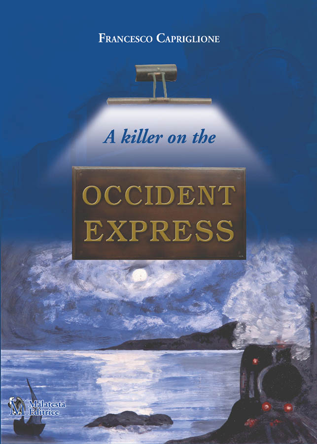 A killer on the Occident Express