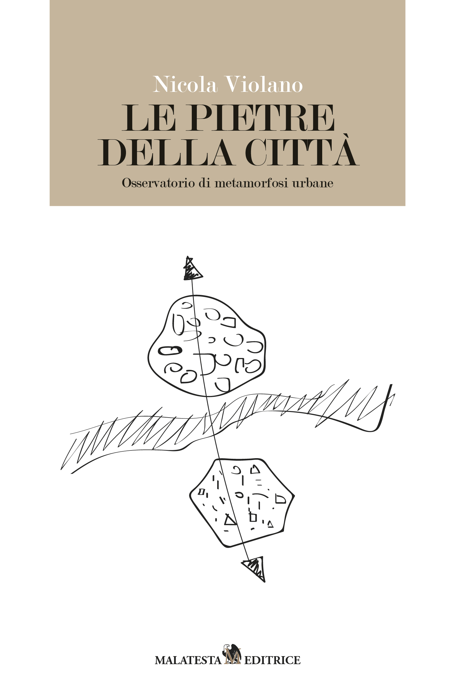 Le pietre della città