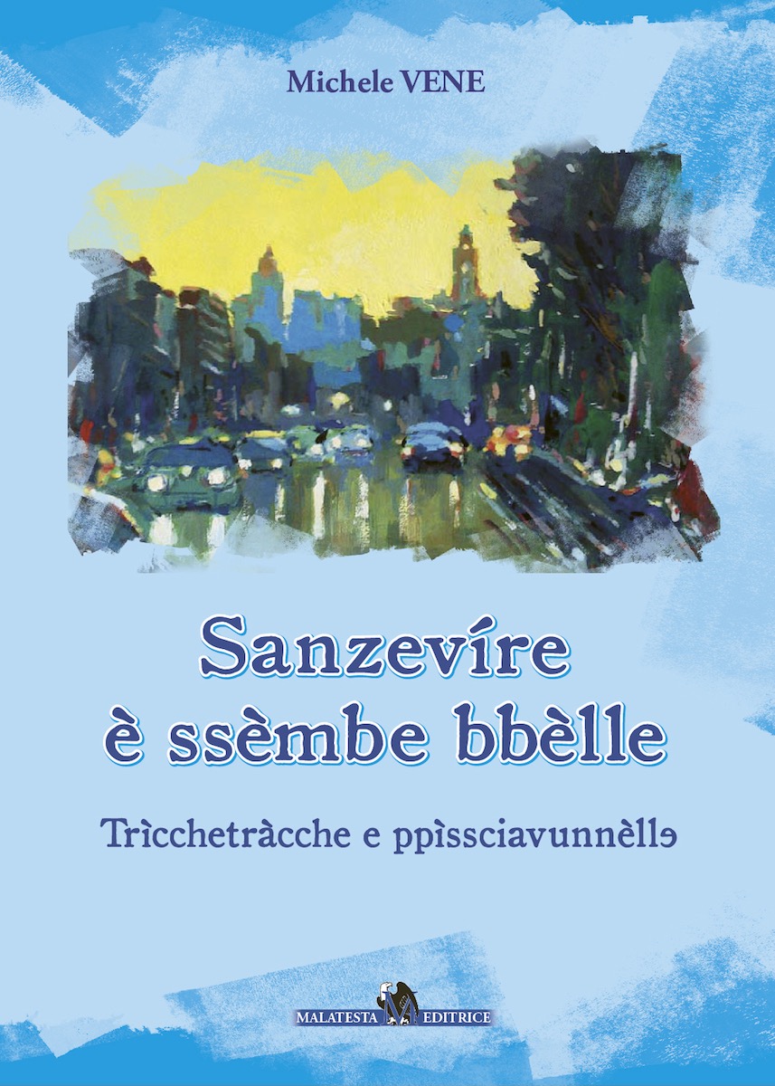 Sanzevíre è ssèmbe bbèlle