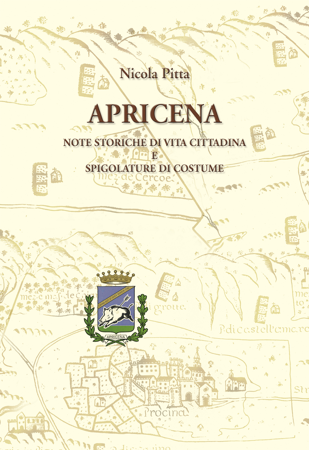 APRICENA - Note storiche di vita cittadina e spigolature di costume